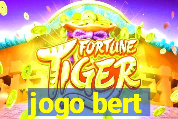 jogo bert